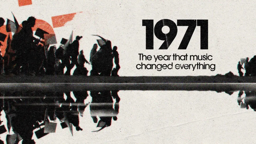 مستند 1971: The Year That Music Changed Everything