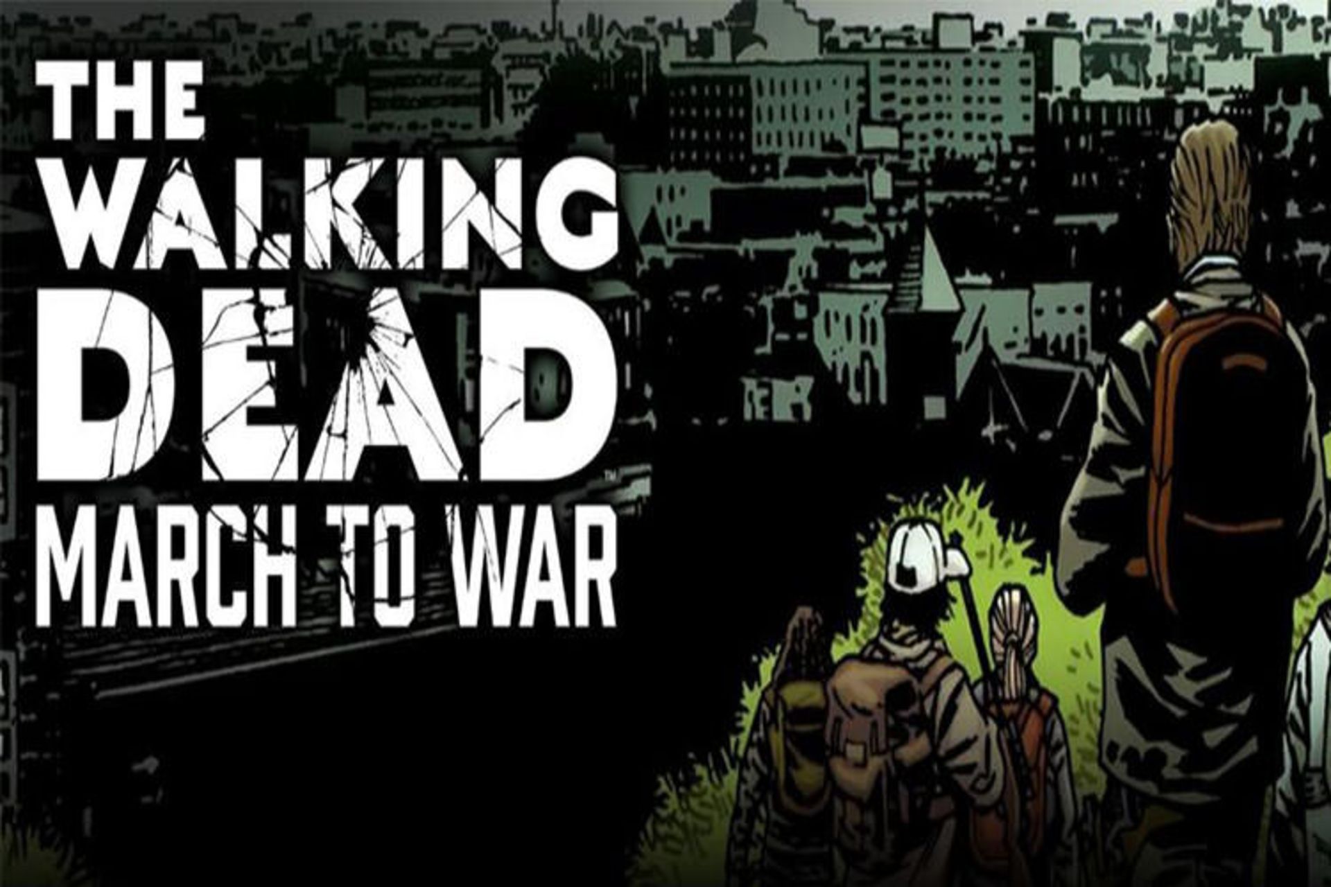 The Walking Dead: March to War