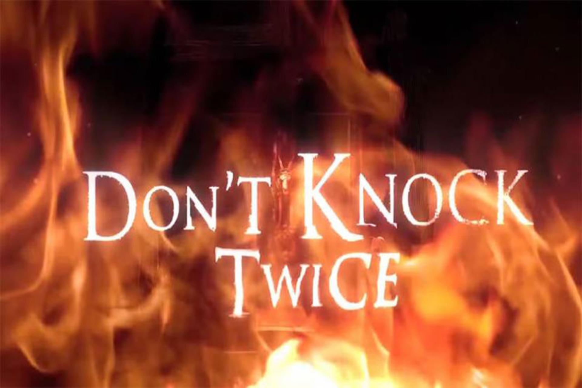 dont knock twice