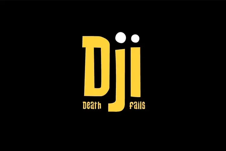 Dji. Death Fails