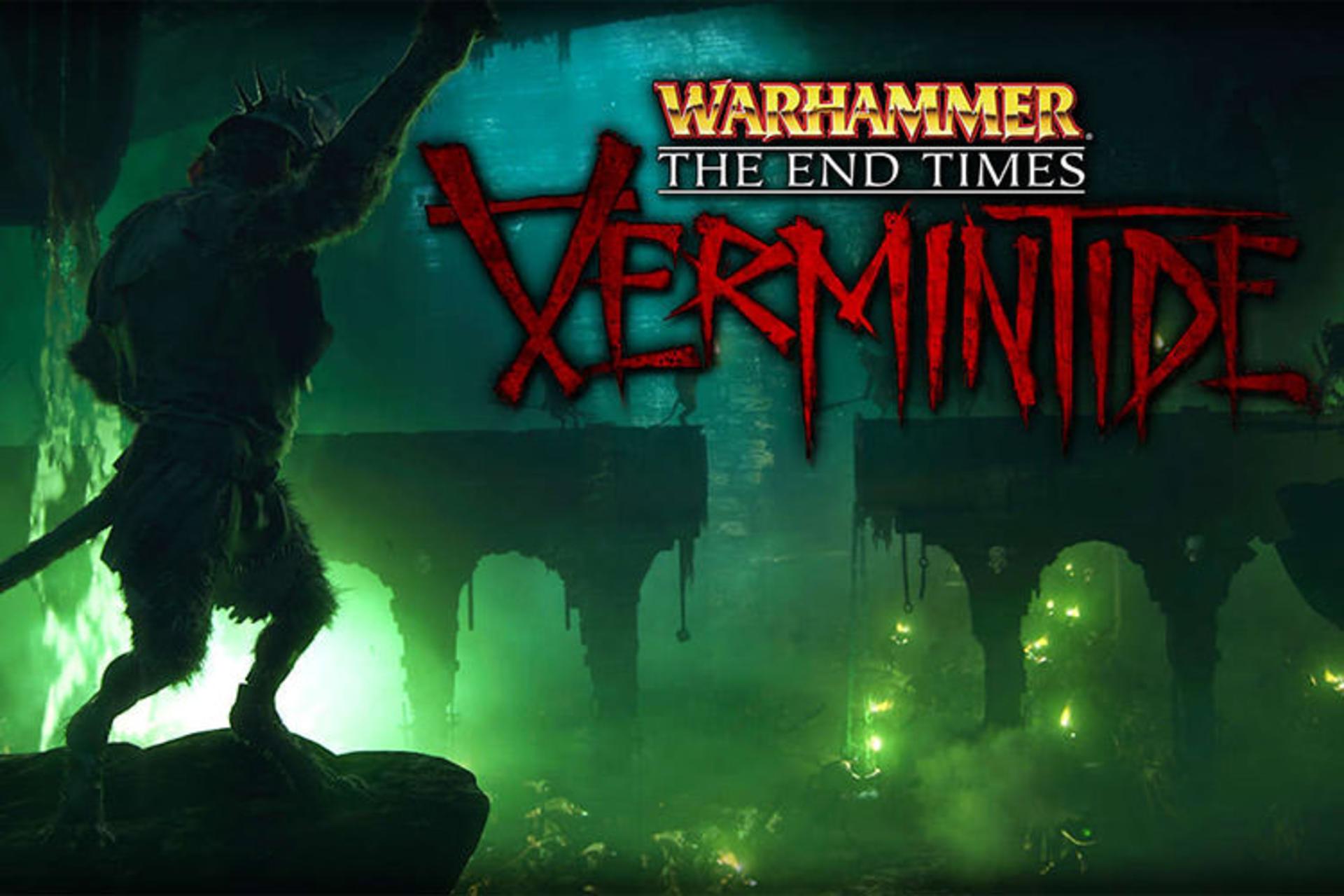 بازی Warhammer: End Times - Vermintide