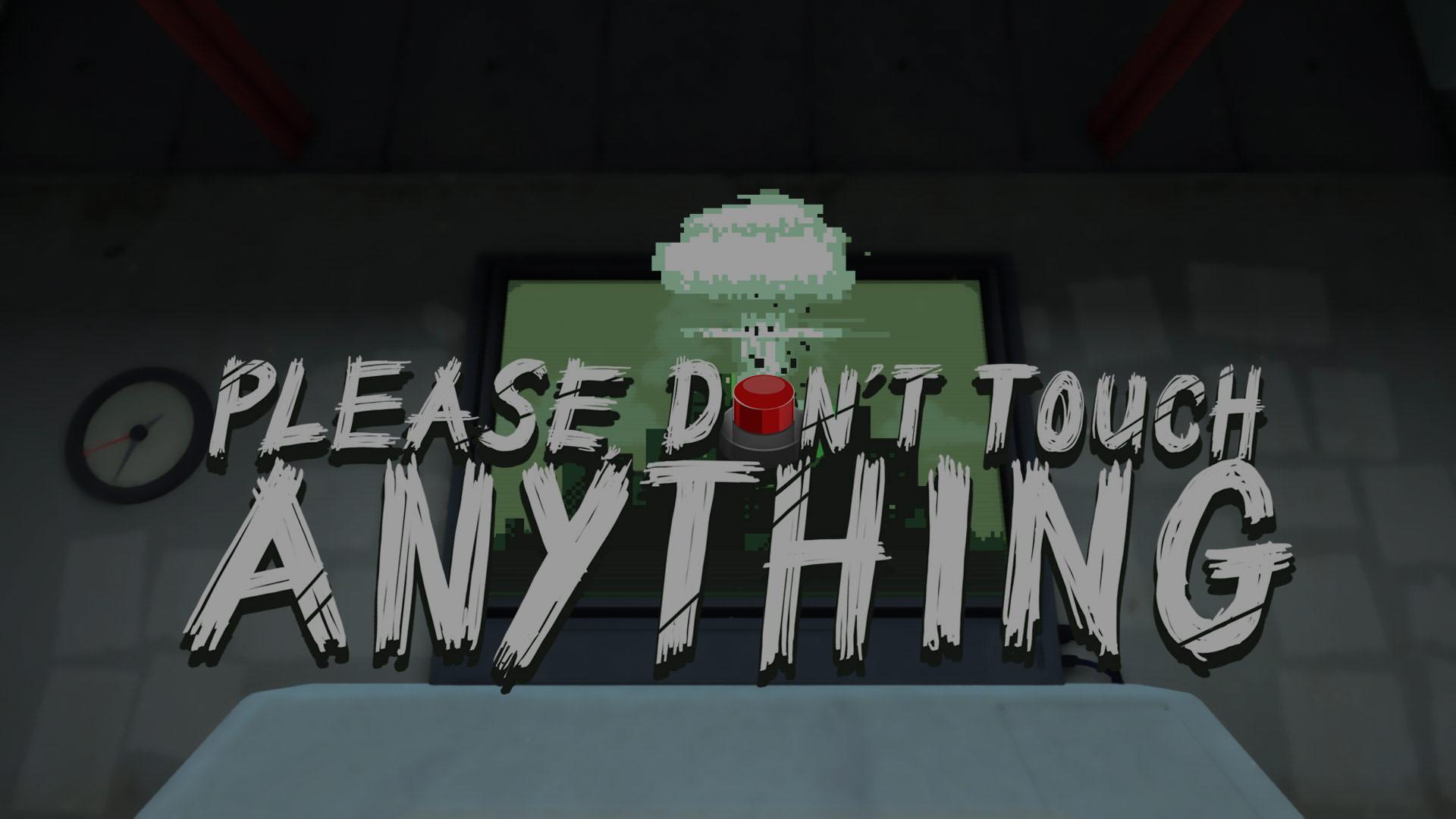 please don't touch anything