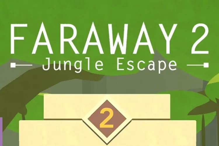faraway 2