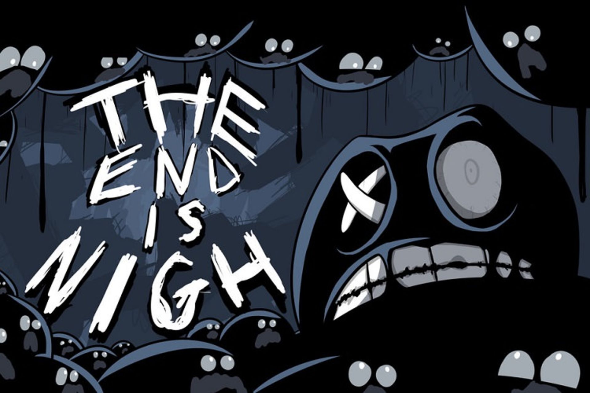 The End is Nigh