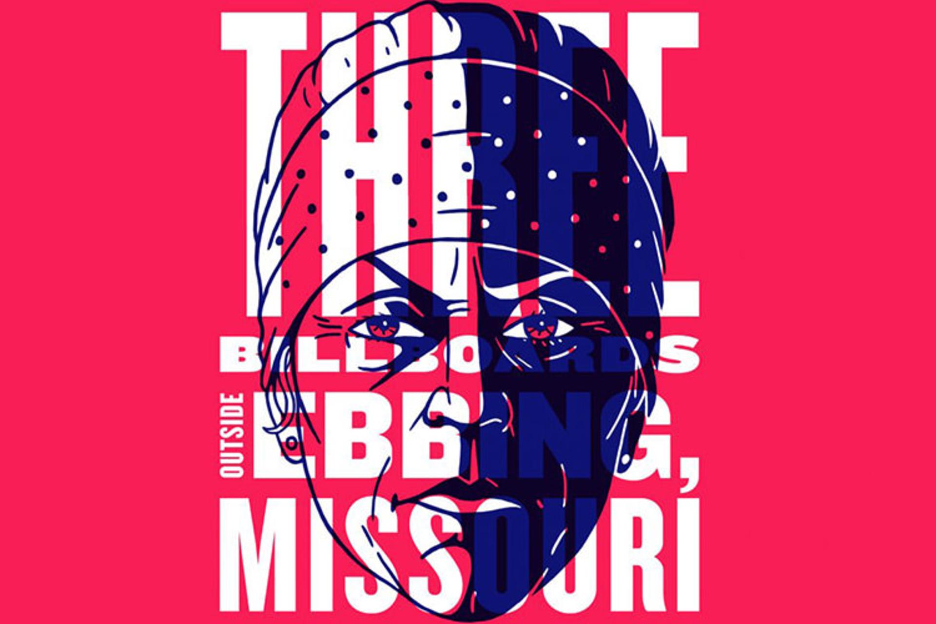 Three Billboards Outside Ebbing, Missouri