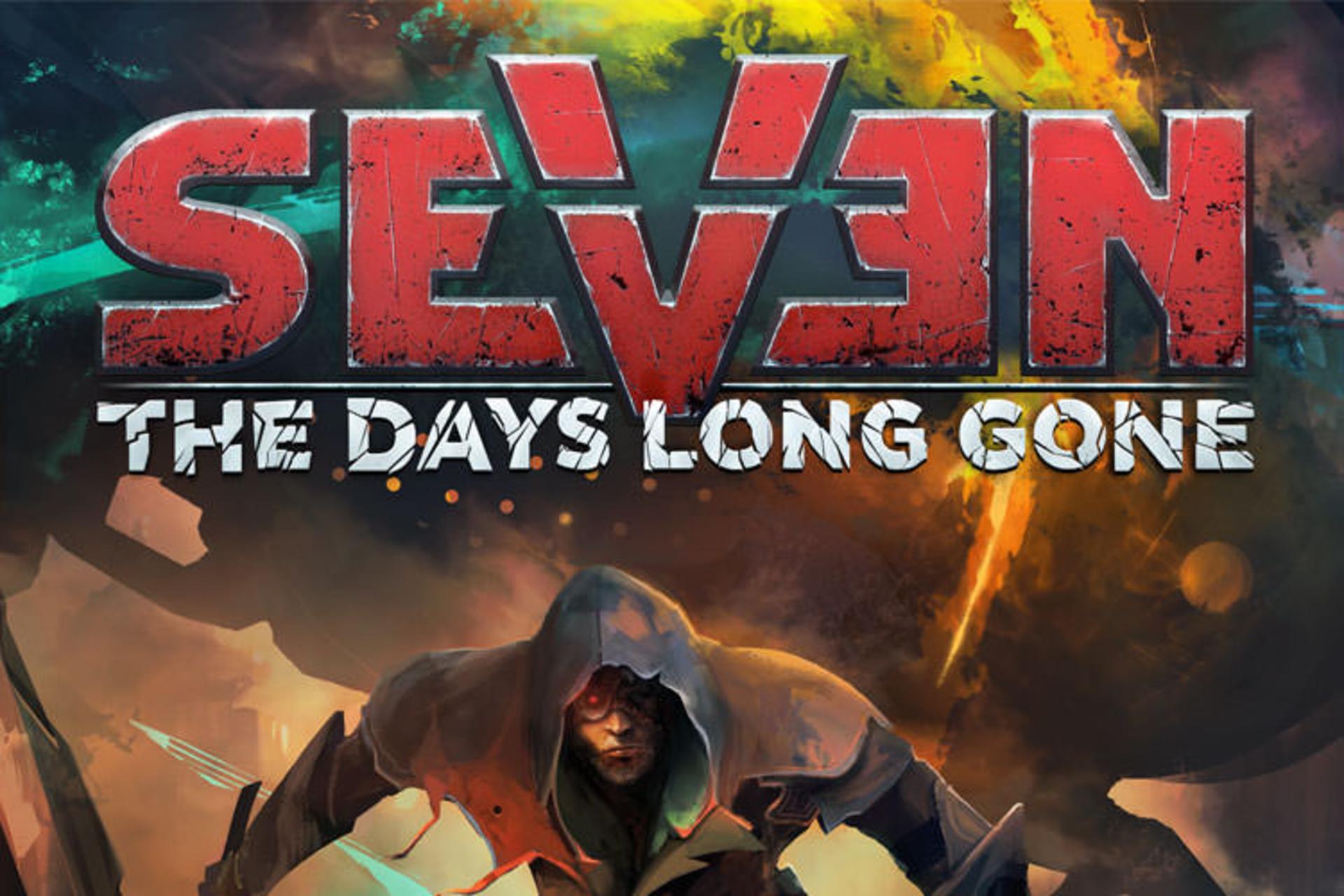 بازی Seven: The Days Long Gone