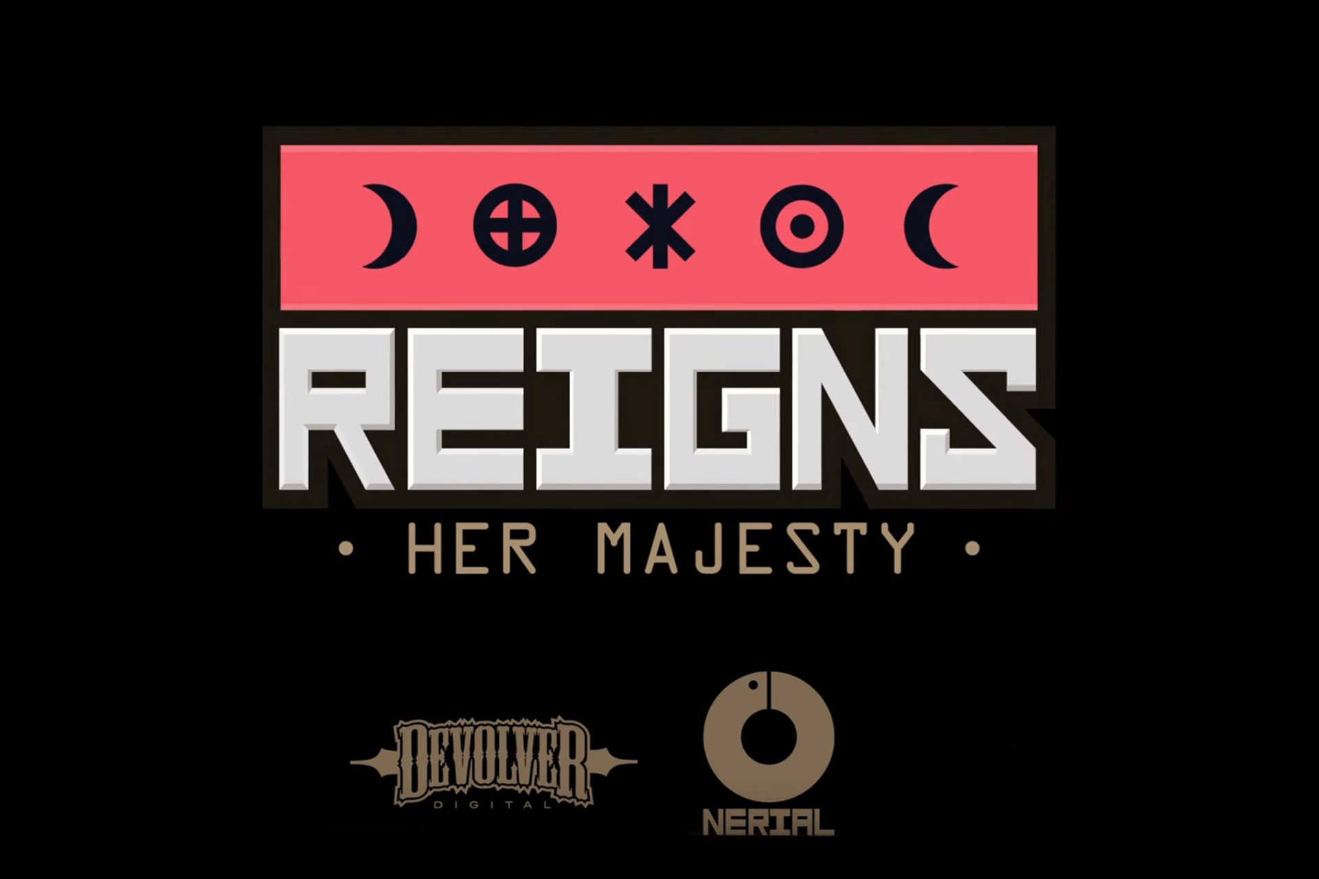 Reigns: Her Majesty