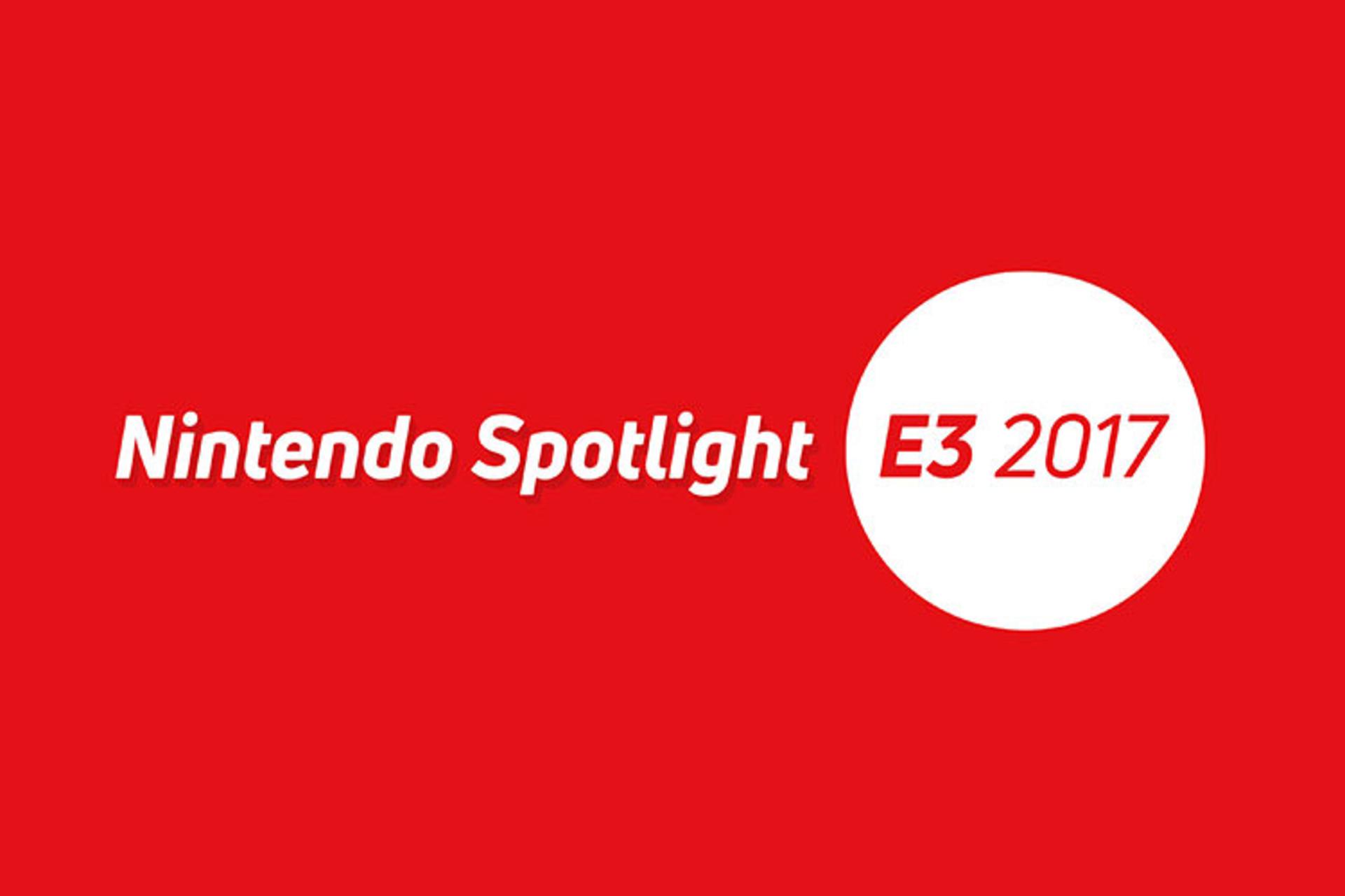 Nintendo Spotlight 2017 E3 2017
