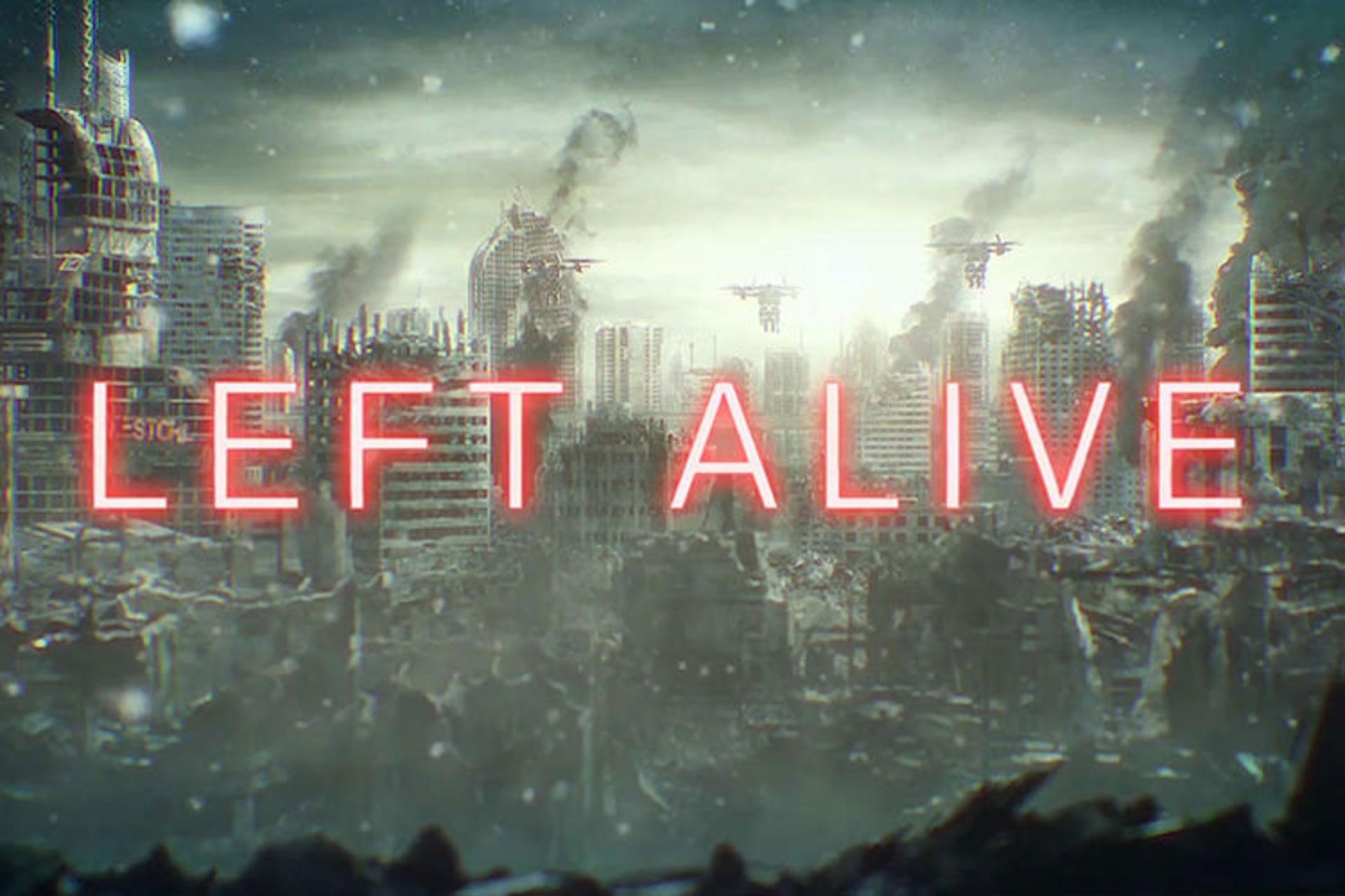 بازی Left ALive