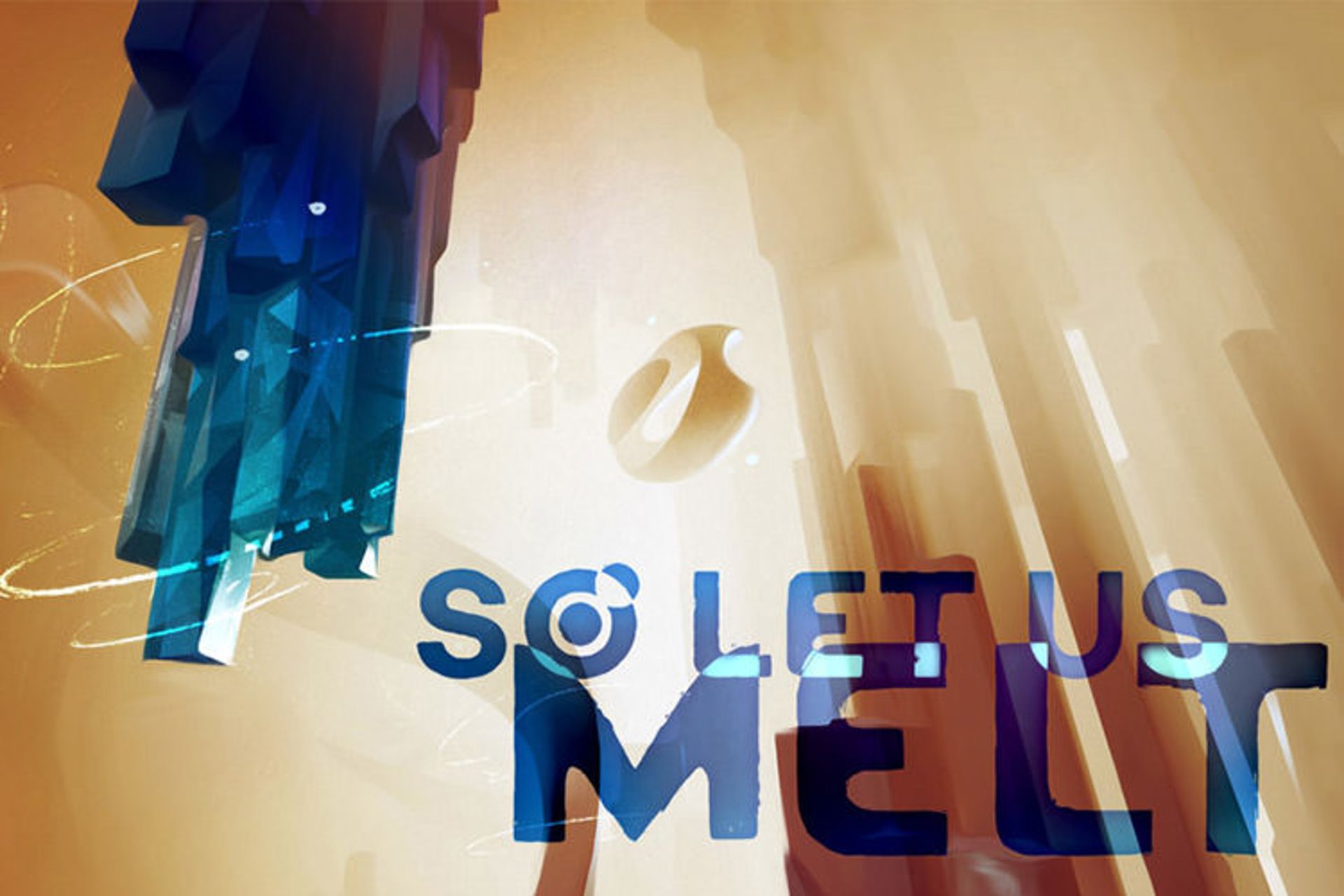 So Let Us Melt