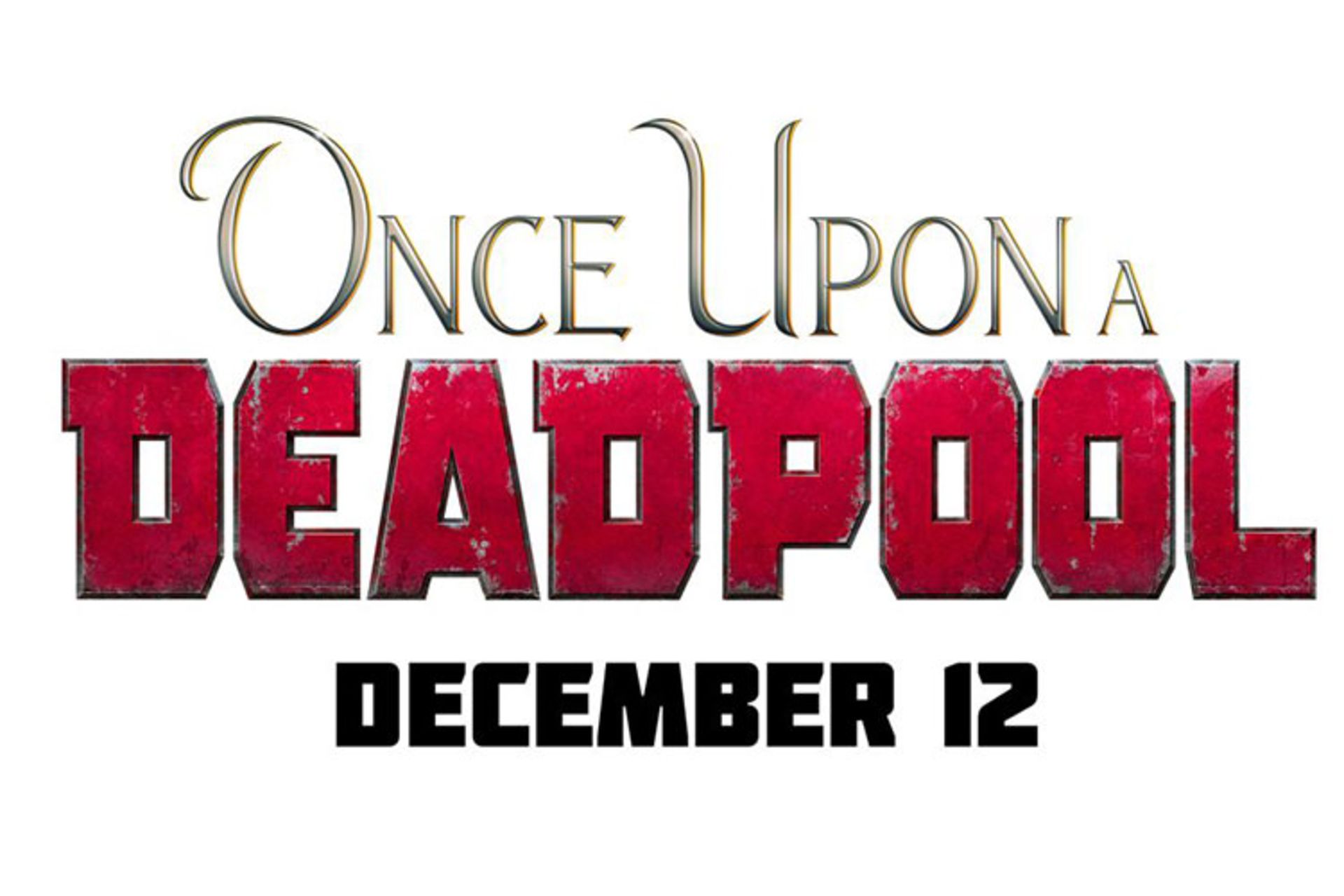 Once Upon A Deadpool