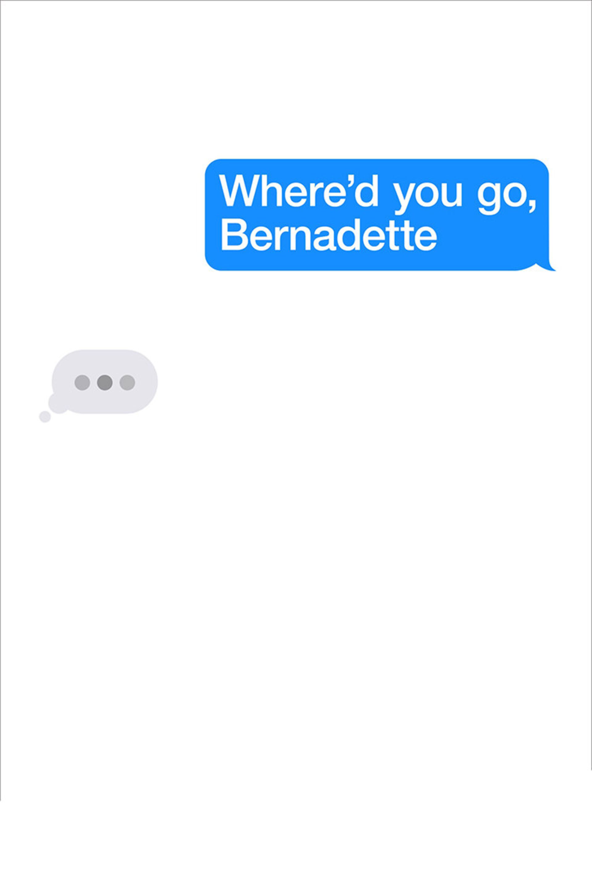 Where'd You Go, Bernadette