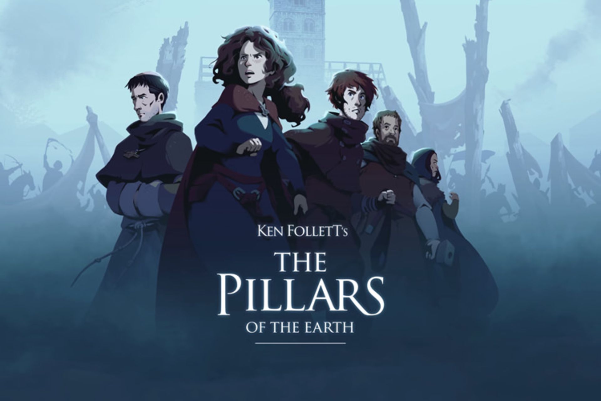 Ken Follett’s The Pillars of the Earth 