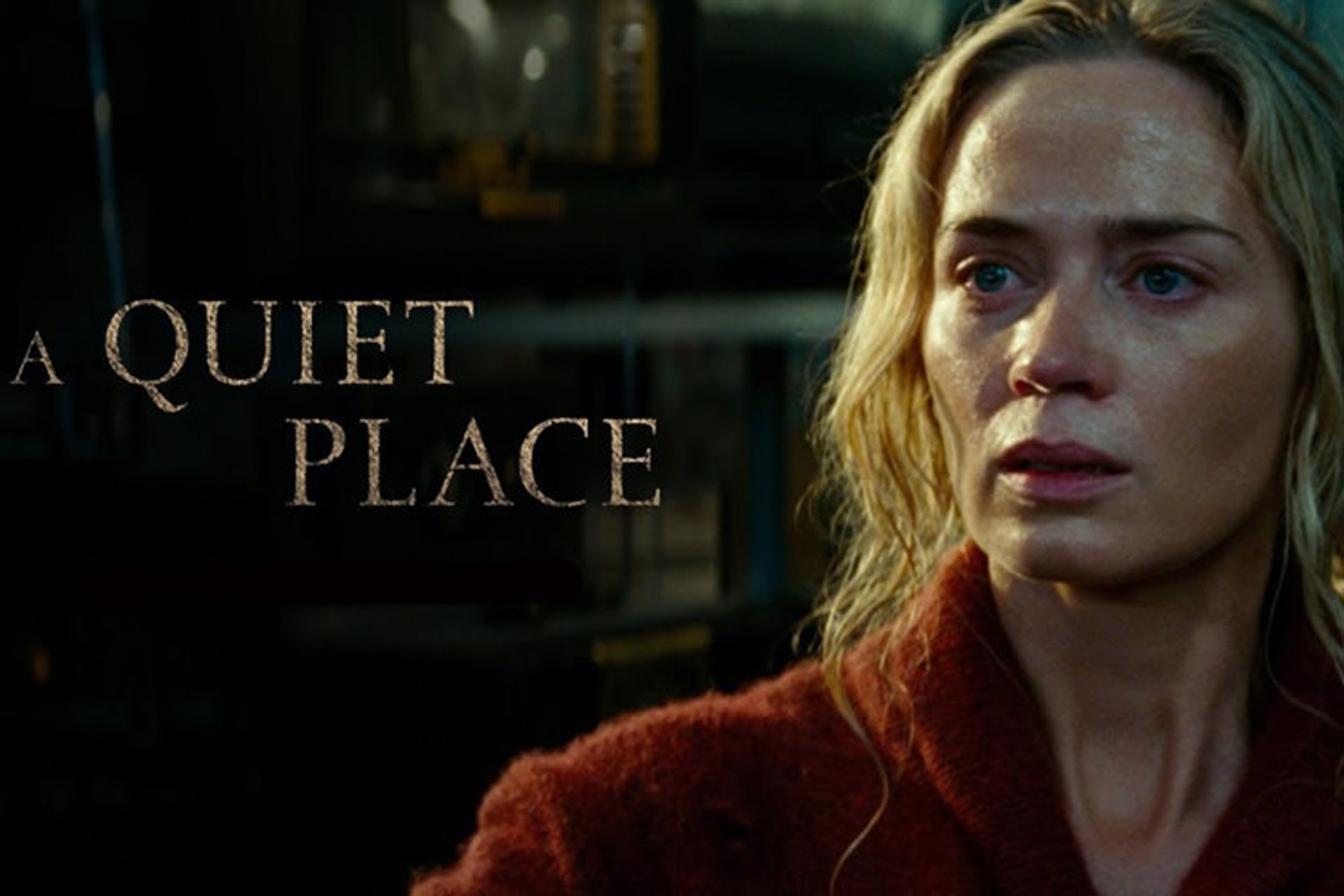 A Quiet Place