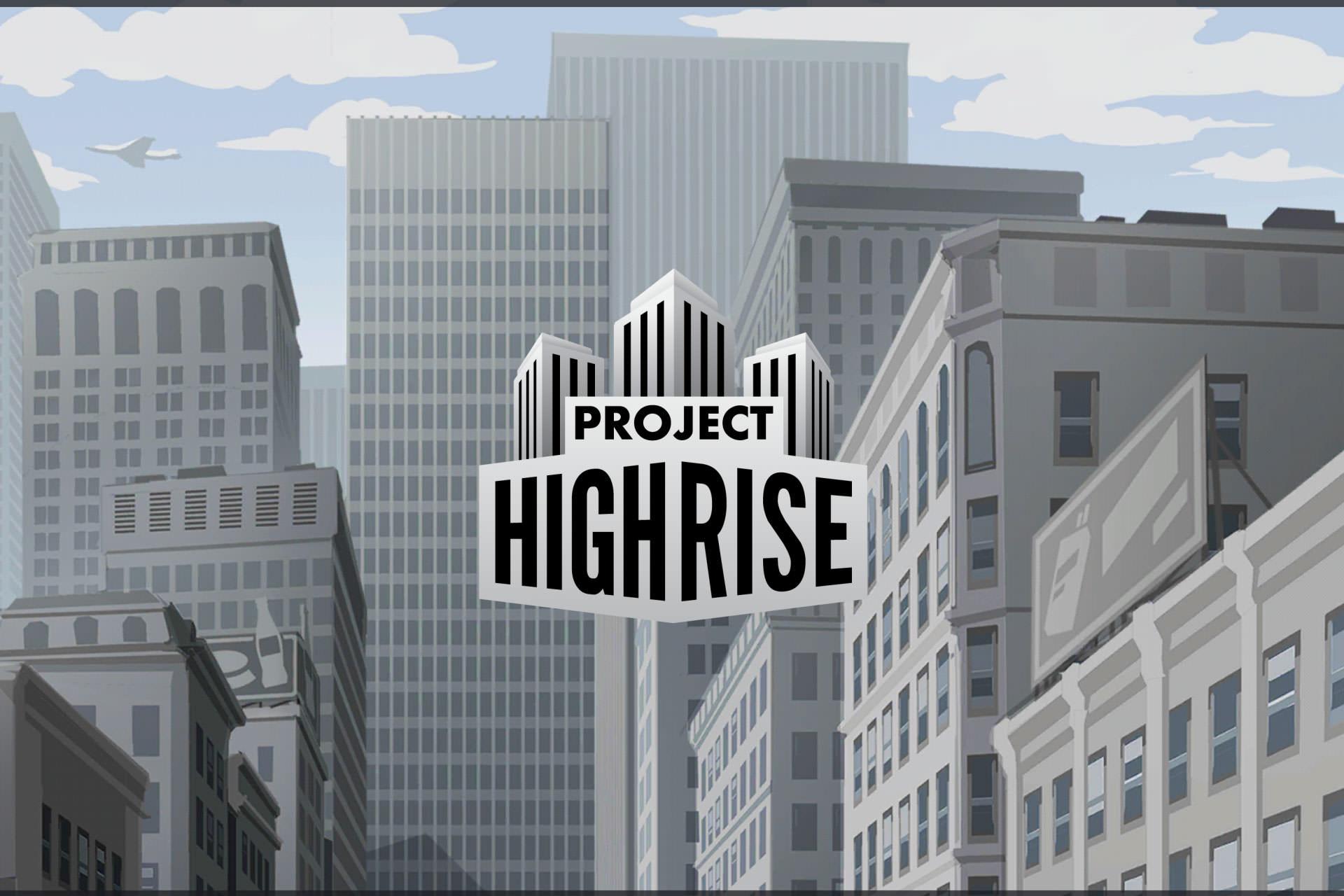 Project Highrise