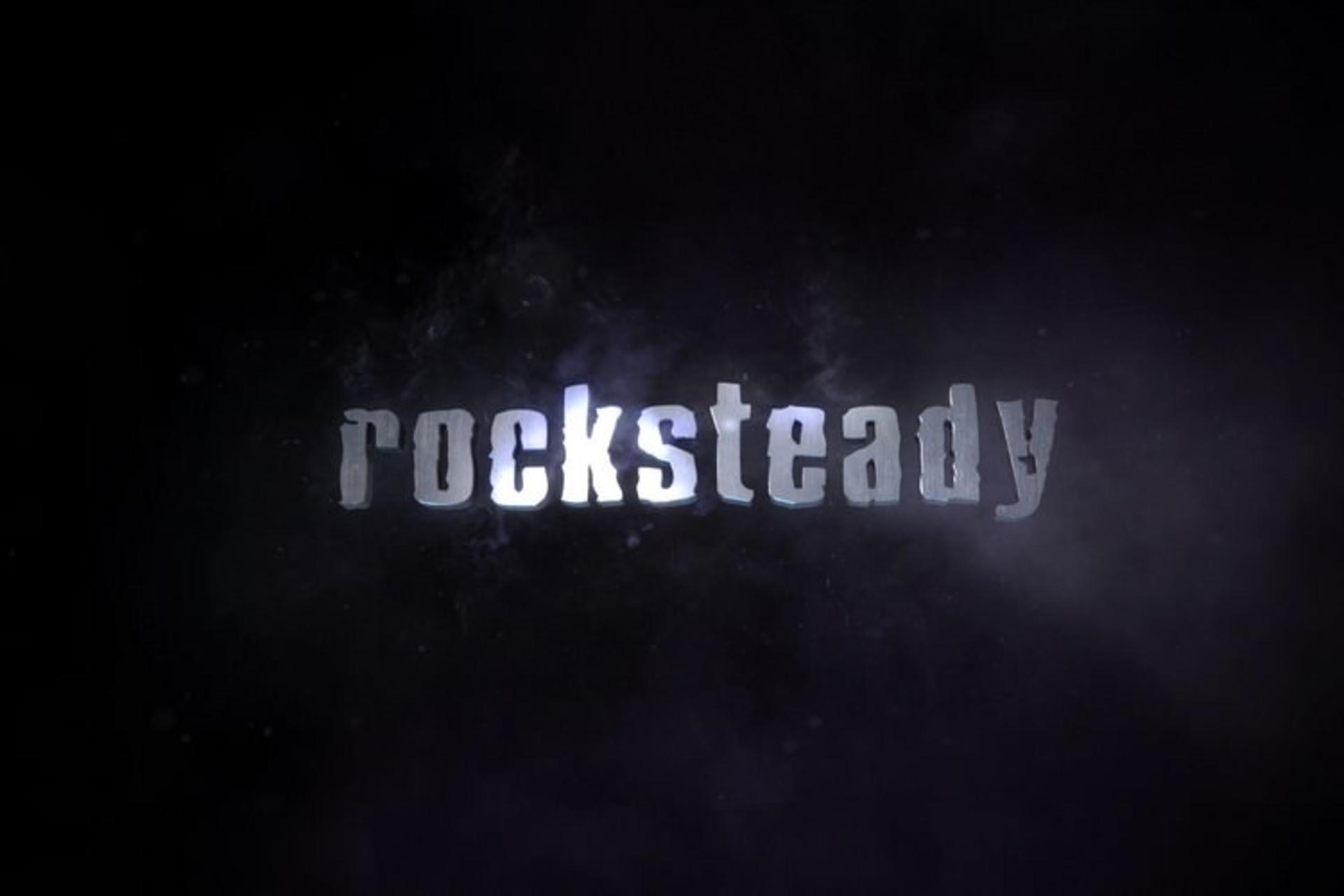 Rocksteady
