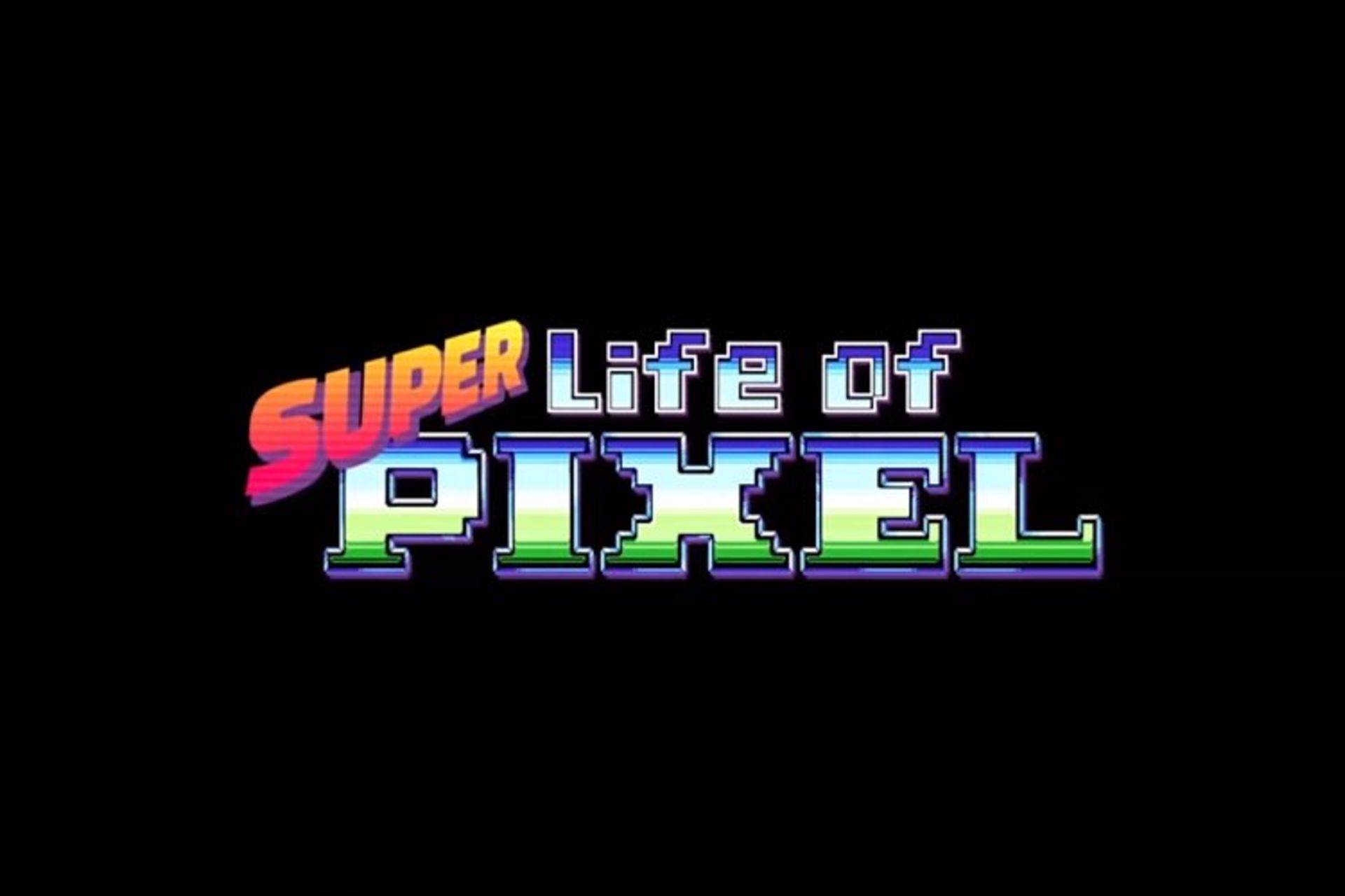 super life of Pixel