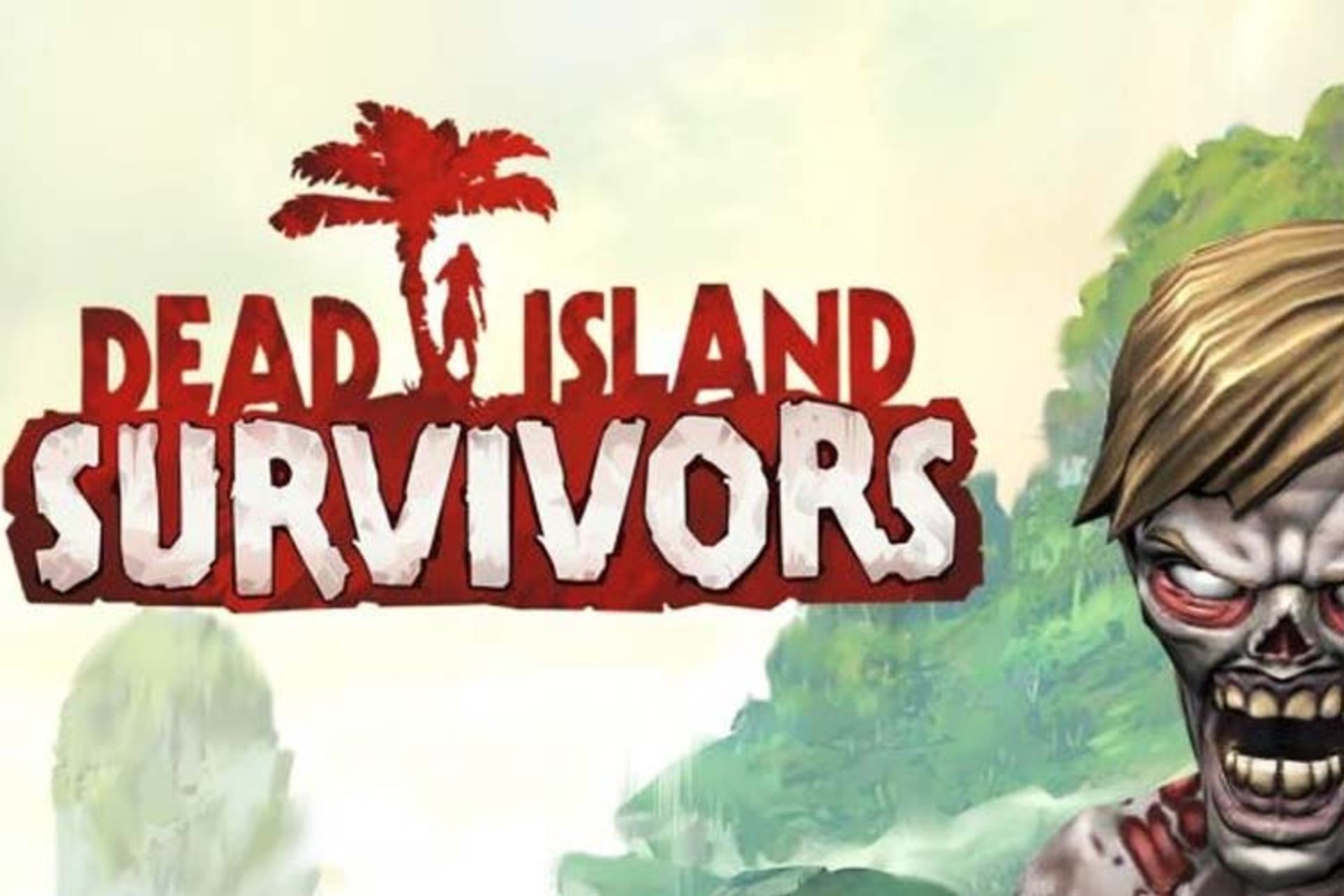 Dead Island Survivors