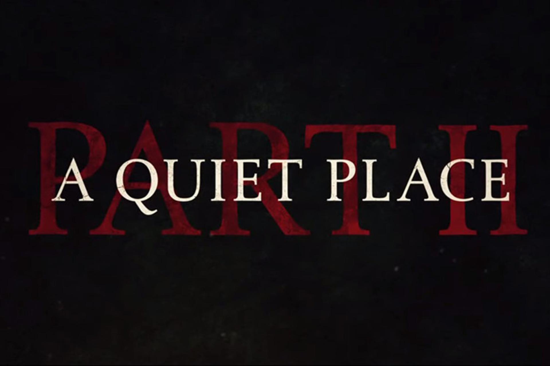 فیلم A Quiet Place: Part 2