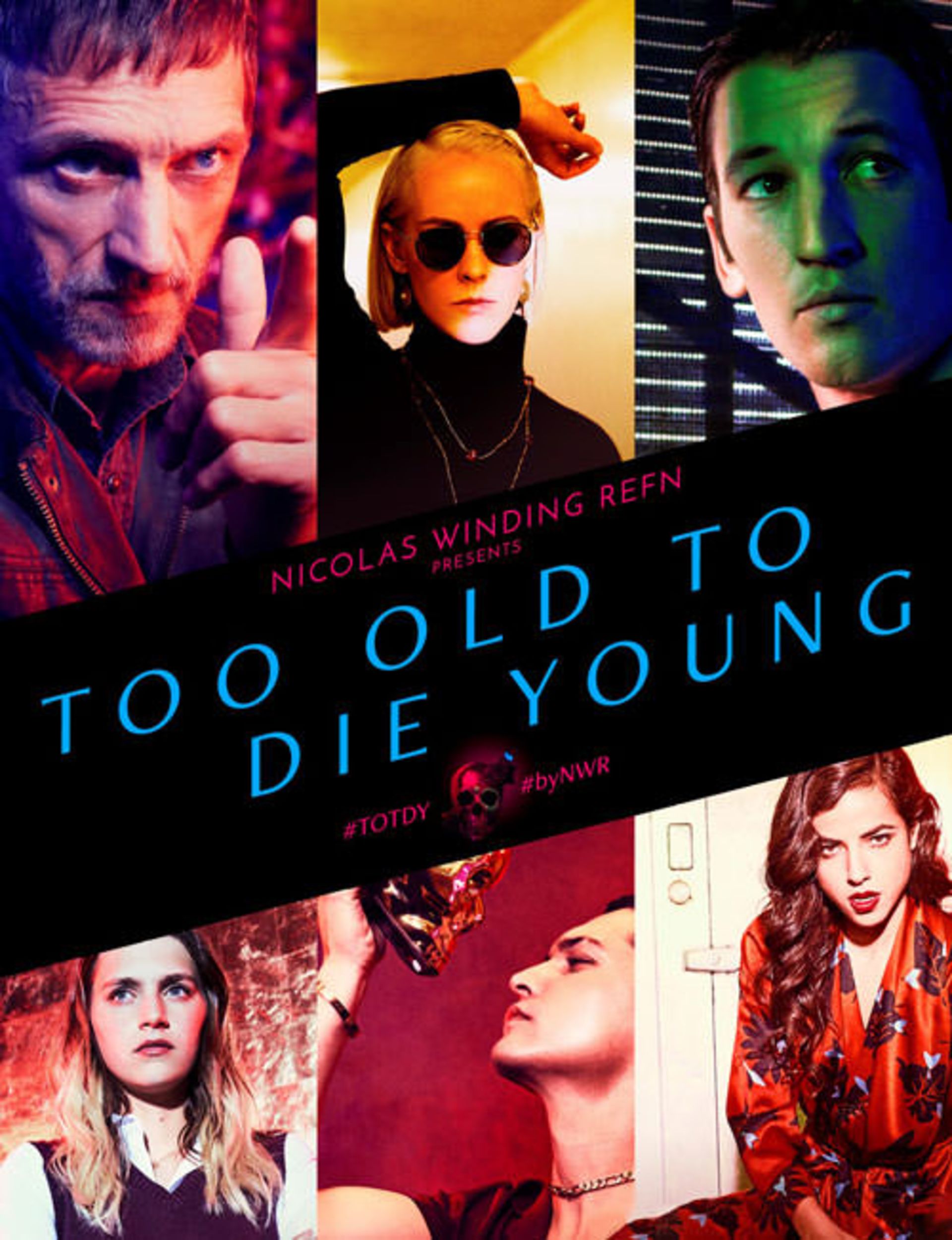 Too Old to Die Young