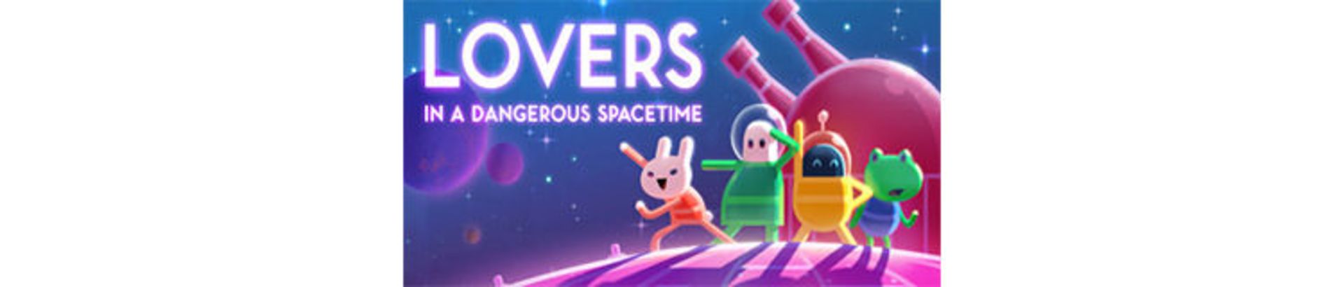 Lovers in a Dangerous Spacetime