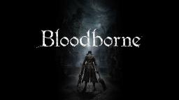 بازی بلادبورن (Bloodborne)