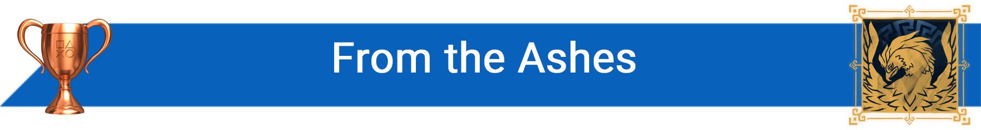تروفی From the Ashes