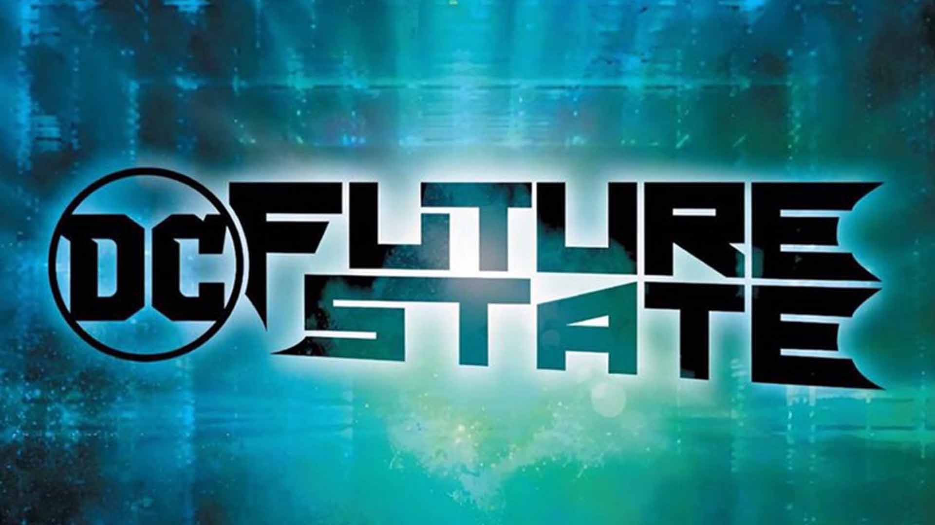 پوستر رویداد کمیکی future state از دی سی کامیکس