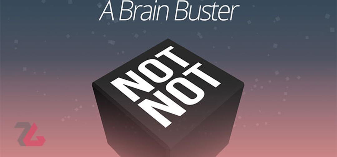 Not Not