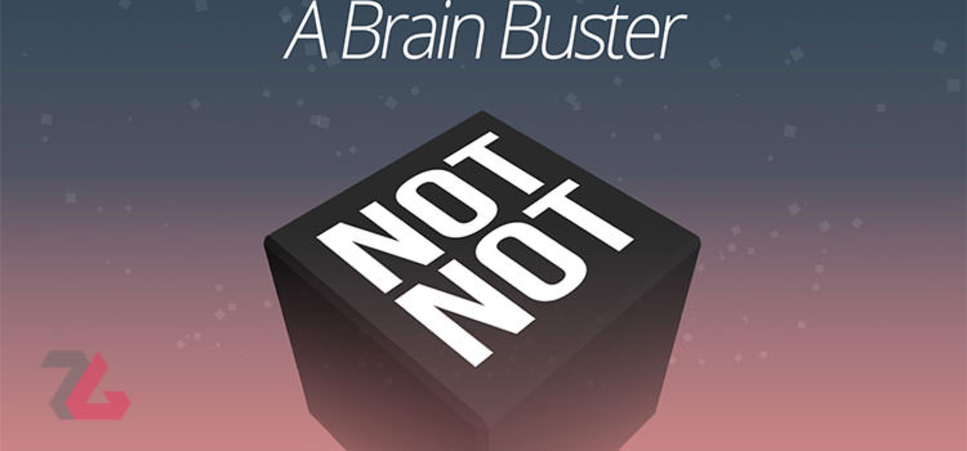 Not Not