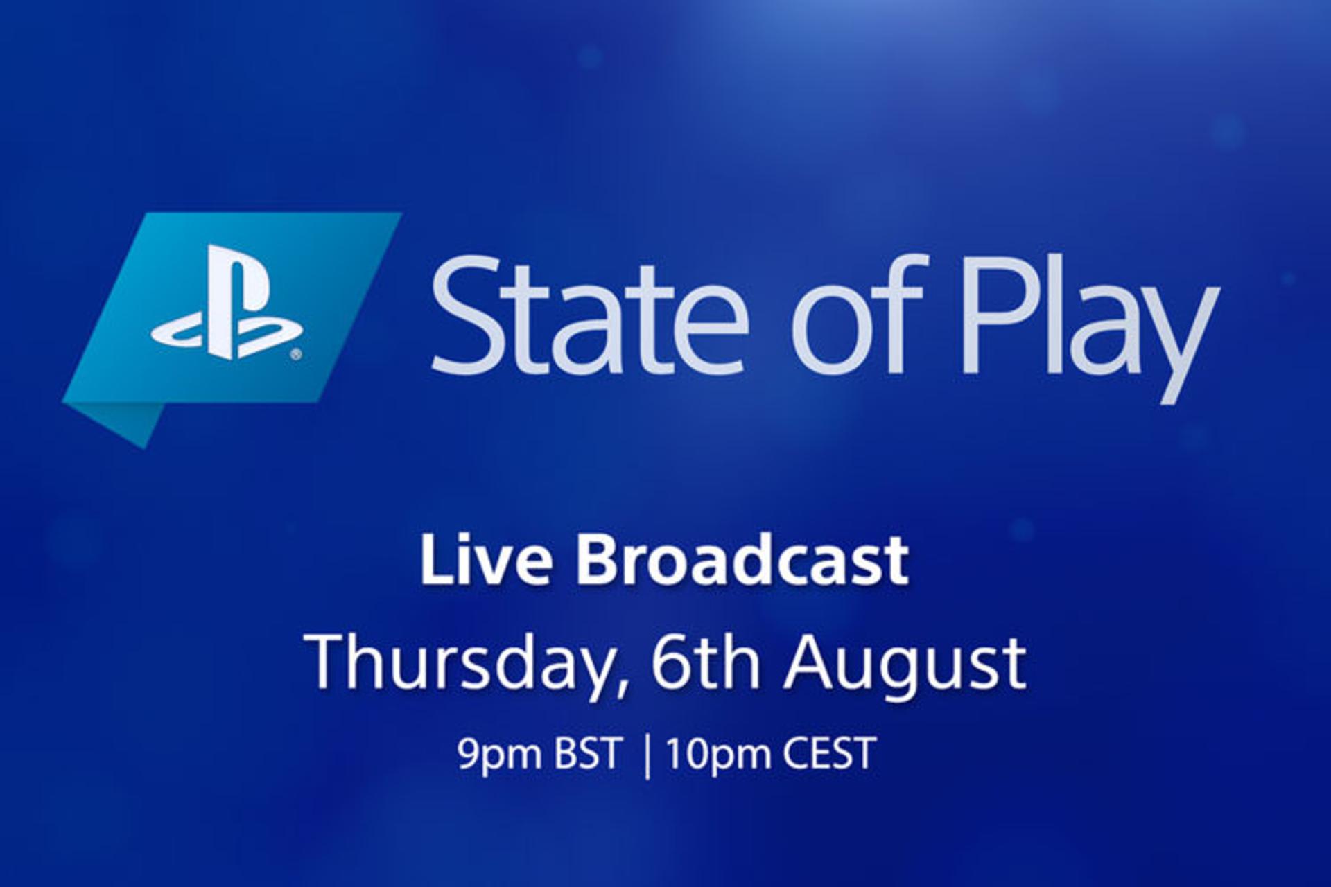 تاریخ رویداد State of Play ۱۶ مرداد ماه
