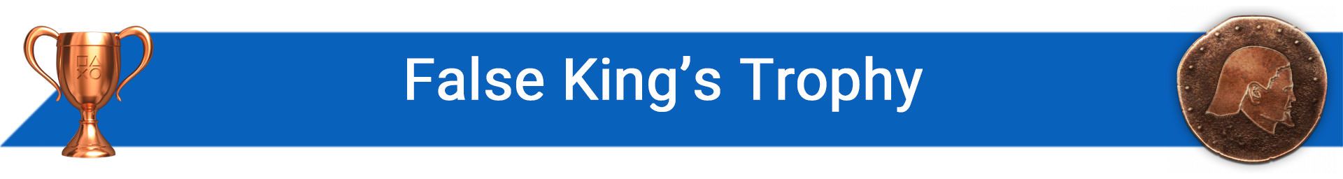 راهنمای تروفی False King’s Trophy
