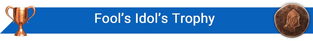 2021-1-fool-s-idol-s-trophy