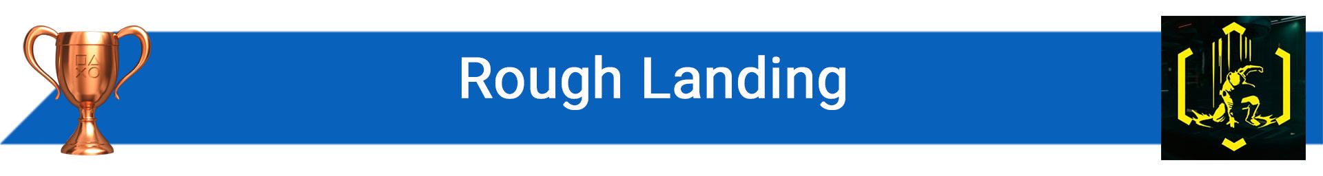 تروفی Rough Landing