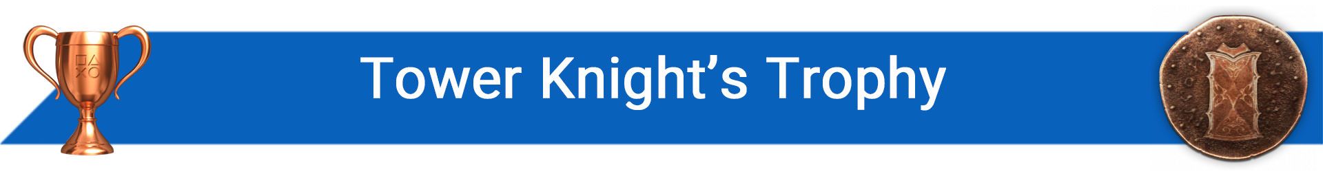 2021-1-tower-knight-s-trophy