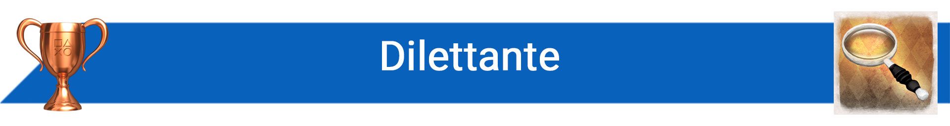 تروفی Dilettante