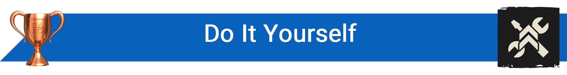 تروفی Do It Yourself