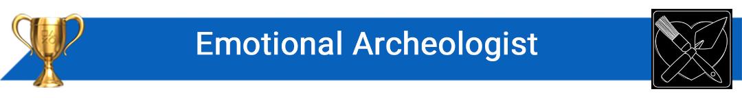 تروفی Emotional Archeologist