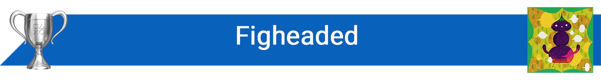 تروفی Figheaded