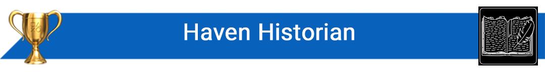 تروفی Haven Historian