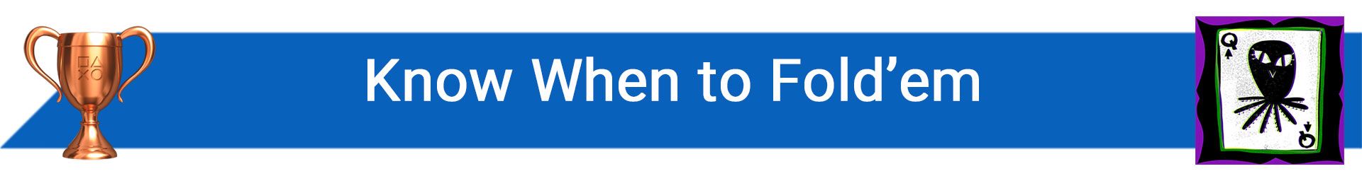 تروفی Know When to Fold’em