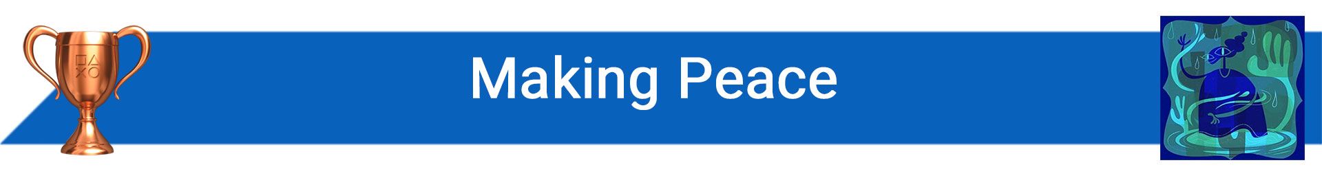 تروفی Making Peace