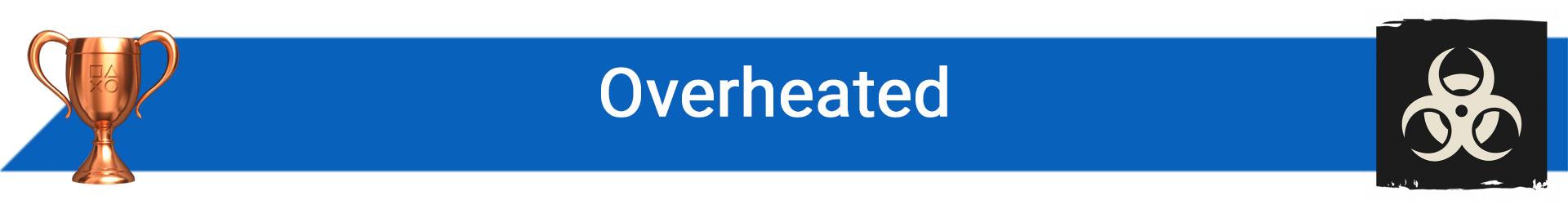 تروفی Overheated
