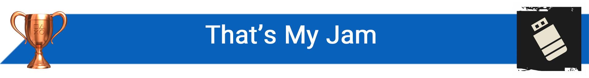 تروفی That’s My Jam