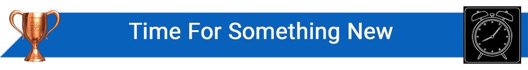 2021-10-time-for-something-new