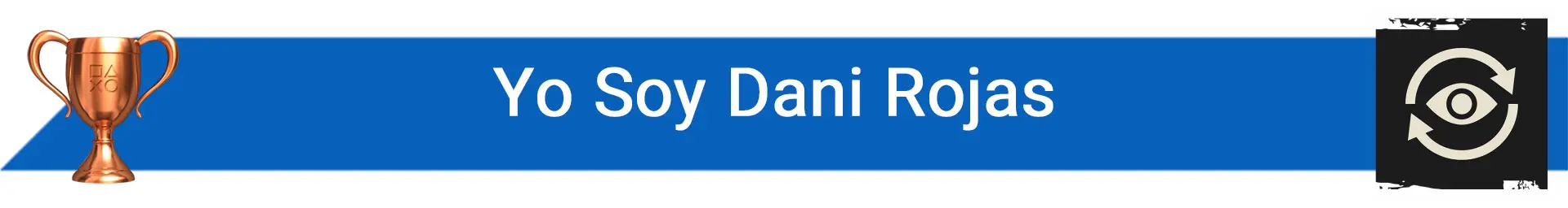 تروفی Yo Soy Dani Rojas
