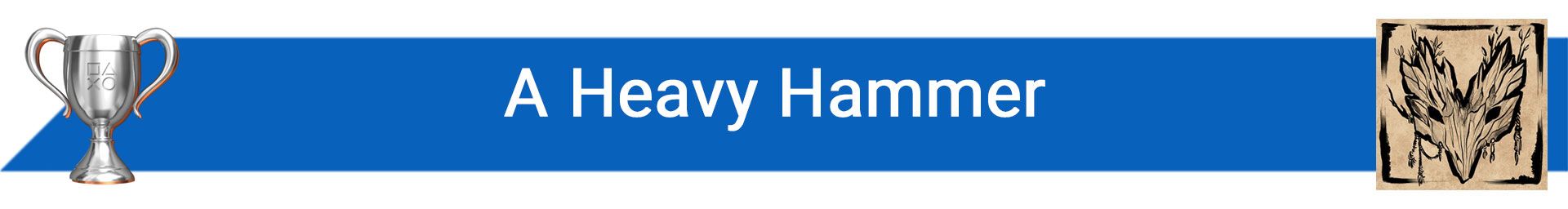 تروفی A Heavy Hammer