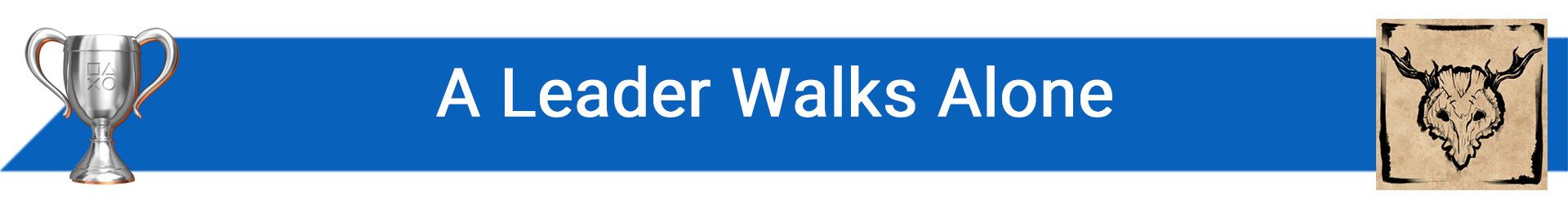 تروفی A Leader Walks Alone