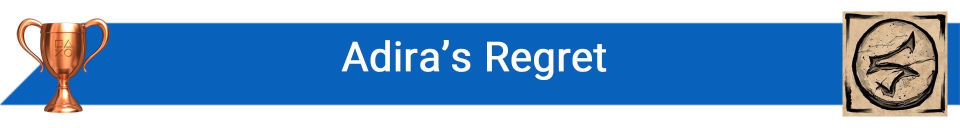 تروفی Adira’s Regret