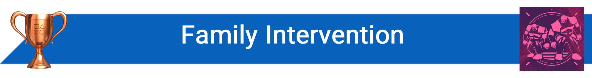 تروفی Family Intervention